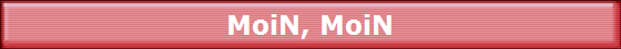 MoiN, MoiN